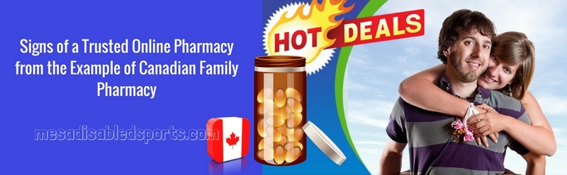  Signs of a Trusted Online Pharmacy from the Example of Canadian Family Pharmacy